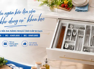 KHAY CHIA THÌA NĨA ĐA NĂNG NHỰA CAO CẤP B-Gem – Biến ngăn kéo lộn xộn thành không gian bếp khoa học